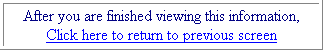Click here to return to the previous screen